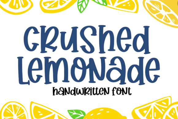 Crushed Lemonade: A Charming Handwritten Font for Modern Designs