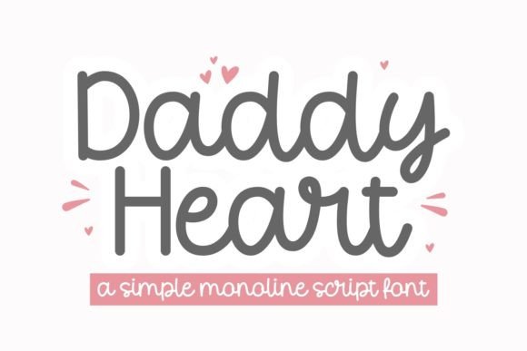 Daddy Heart: A Hand-Scripted Typeface for Unique Designs