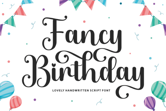 Fancy Birthday: A Cheerful Handwritten Script Font for Celebrations