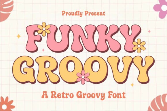 Funky Groovy: A Bold Retro Typeface for Creative Designs