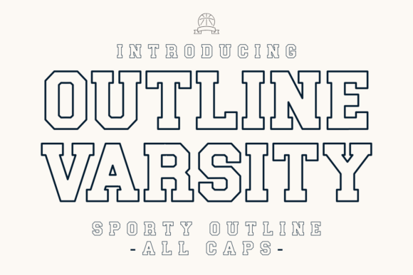 Outline Varsity: Bold Sports Typography for Impactful Design